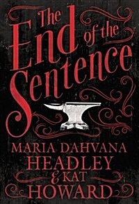 The End of the Sentence (Hardcover, Deluxe)