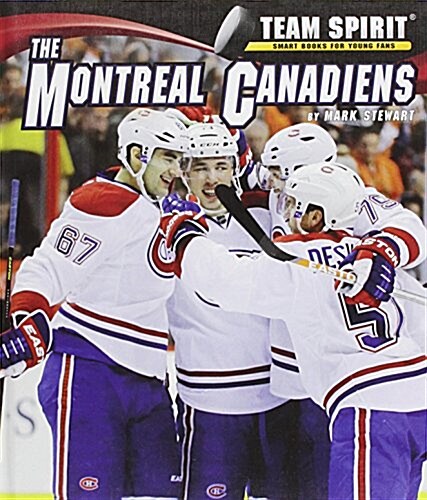 The Montreal Canadiens (Library Binding)