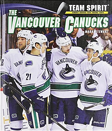 The Vancouver Canucks (Library Binding)