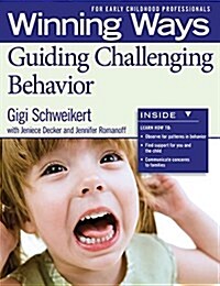 Guiding Challenging Behavior [3-Pack]: Winning Ways for Early Childhood Professionals (Paperback)