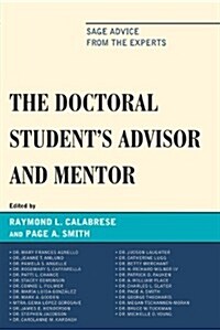 The Doctoral Studentos Advisor and Mentor: Sage Advice from the Experts (Hardcover)