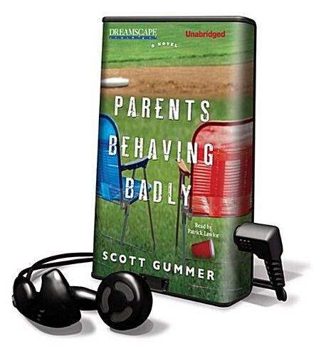Parents Behaving Badly (Pre-Recorded Audio Player)