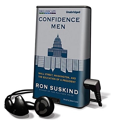 Confidence Men: Wall Street, Washington, and the Education of a President (Pre-Recorded Audio Player)