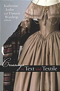 Crossings in Text and Textile (Hardcover)