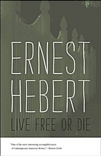 Live Free or Die (Paperback, New)