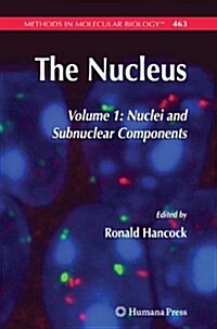 The Nucleus: Volume 1: Nuclei and Subnuclear Components (Paperback)