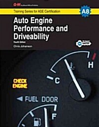 Auto Engine Performance & Driveability, A8 (Hardcover, 4)