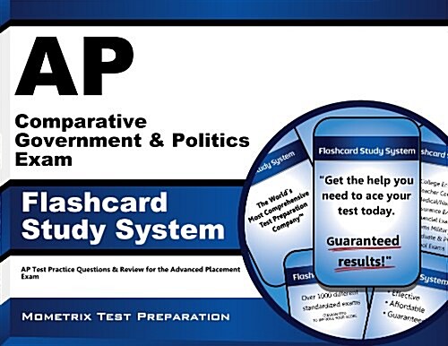 AP Comparative Government & Politics Exam Flashcard Study System: AP Test Practice Questions & Review for the Advanced Placement Exam (Other)