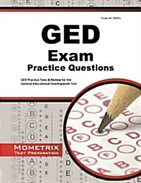 GED Exam Practice Questions: GED Practice Tests & Review for the General Educational Development Test (Paperback)