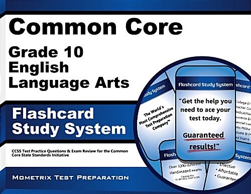 Common Core Grade 10 English Language Arts Flashcard Study System: Ccss Test Practice Questions & Exam Review for the Common Core State Standards Init (Other)