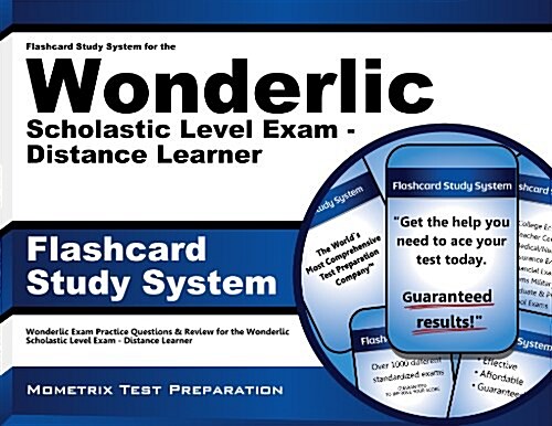 Flashcard Study System for the Wonderlic Scholastic Level Exam - Distance Learner: Wonderlic Exam Practice Questions and Review for the Wonderlic Scho (Other)