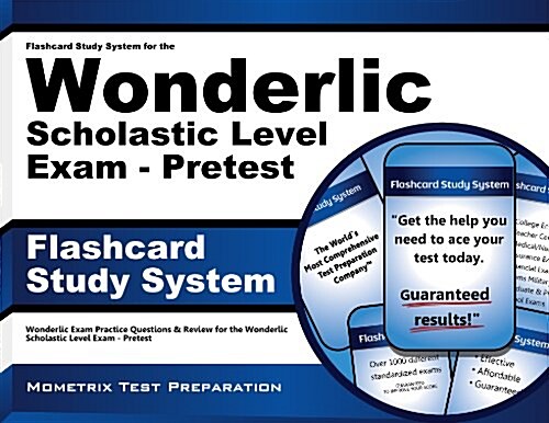 Flashcard Study System for the Wonderlic Scholastic Level Exam - Pretest: Wonderlic Exam Practice Questions and Review for the Wonderlic Scholastic Le (Other)