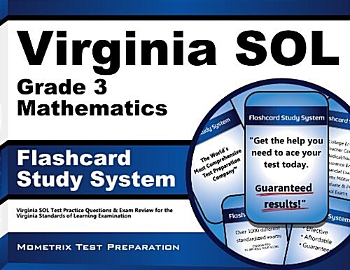 Virginia Sol Grade 3 Mathematics Flashcard Study System: Virginia Sol Test Practice Questions & Exam Review for the Virginia Standards of Learning Exa (Other)
