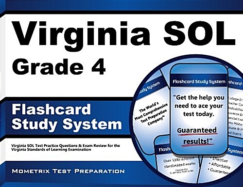 Virginia Sol Grade 4 Flashcard Study System: Virginia Sol Test Practice Questions & Exam Review for the Virginia Standards of Learning Examination (Other)