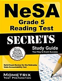 NeSA Grade 5 Reading Test Secrets: NeSA Exam Review for the Nebraska State Accountability Test (Paperback)