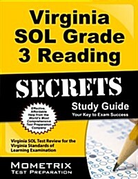 Virginia Sol Grade 3 Reading Secrets Study Guide: Virginia Sol Test Review for the Virginia Standards of Learning Examination (Paperback)