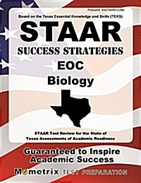 STAAR Success Strategies EOC Biology: STAAR Test Review for the State of Texas Assessments of Academic Readiness (Paperback)