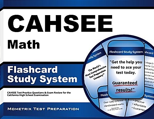 Cahsee Math Flashcard Study System: Cahsee Test Practice Questions and Exam Review for the California High School Exit Examination (Other)