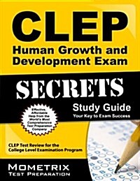 CLEP Human Growth and Development Exam Secrets Study Guide: CLEP Test Review for the College Level Examination Program (Paperback)