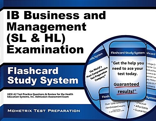 Ib Business and Management (SL and Hl) Examination Flashcard Study System: Ib Test Practice Questions & Review for the International Baccalaureate Dip (Other)