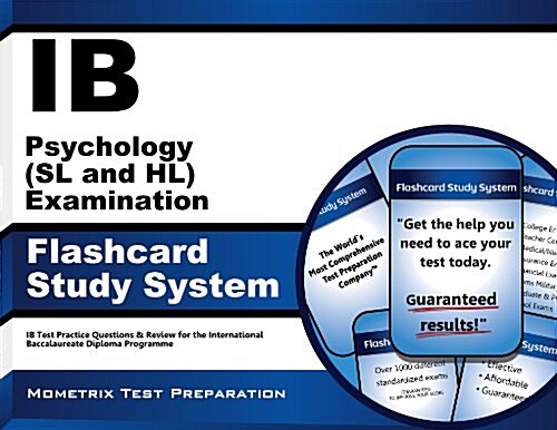 Ib Psychology (SL and Hl) Examination Flashcard Study System: Ib Test Practice Questions & Review for the International Baccalaureate Diploma Programm (Other)