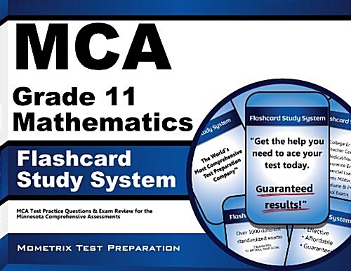 MCA Grade 11 Mathematics Flashcard Study System: MCA Test Practice Questions and Exam Review for the Minnesota Comprehensive Assessments (Other)