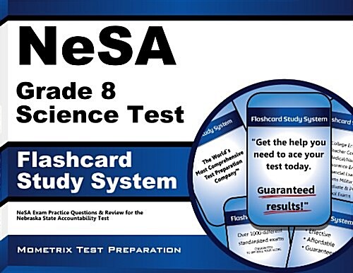 Nesa Grade 8 Science Test Flashcard Study System: Nesa Exam Practice Questions and Review for the Nebraska State Accountability Test (Other)