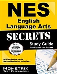 NES English Language Arts Secrets Study Guide: NES Test Review for the National Evaluation Series Tests (Paperback)