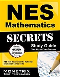 NES Mathematics Secrets Study Guide: NES Test Review for the National Evaluation Series Tests (Paperback)