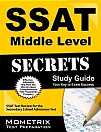 SSAT Middle Level Secrets Study Guide: SSAT Test Review for the Secondary School Admission Test (Paperback)