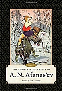 The Complete Folktales of A. N. Afanasev: Volume I (Hardcover)