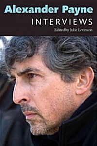 Alexander Payne: Interviews (Hardcover)