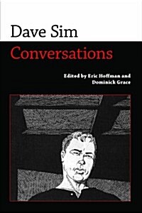 Dave Sim: Conversations (Paperback)