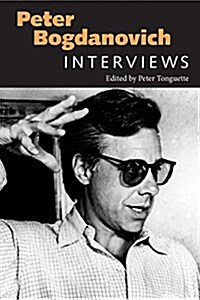 Peter Bogdanovich: Interviews (Hardcover)