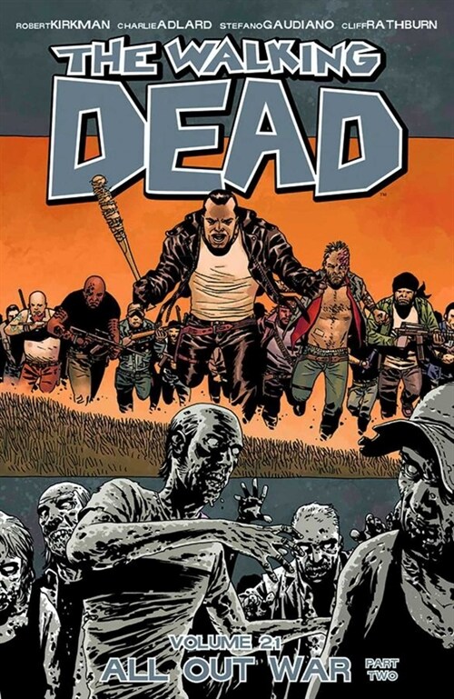 The Walking Dead Volume 21: All Out War Part 2 (Paperback)