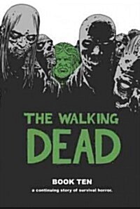 The Walking Dead Book 10 (Hardcover)