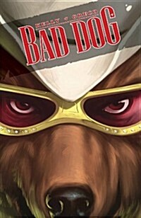 Bad Dog Volume 1: In the Land of Milk and Honey (Paperback)