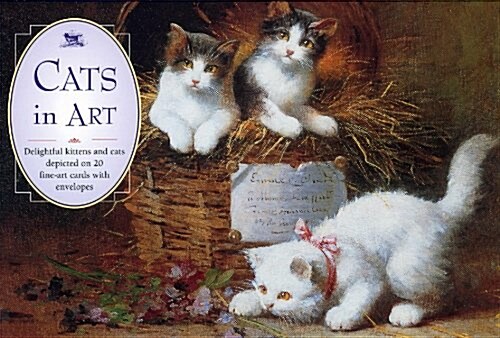 Cats in Art : A Delightful Pack of High-Quality Fine-art Gift Cards and Decorative Envelopes (Cards)