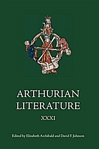 Arthurian Literature XXXI (Hardcover)