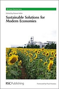 Sustainable Solutions for Modern Economies (Hardcover)