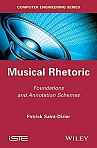Musical Rhetoric : Foundations and Annotation Schemes (Hardcover)