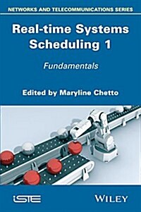 Real-time Systems Scheduling 1 : Fundamentals (Hardcover)