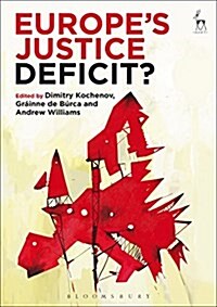 Europe’s Justice Deficit? (Hardcover)