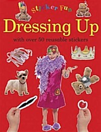 Sticker Fun - Dressing Up (Paperback)