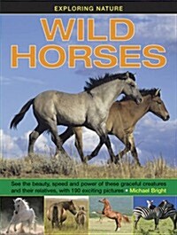 Exploring Nature: Wild Horses (Hardcover)