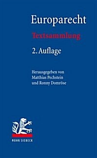 Europarecht: Textsammlung (Paperback, 2, 2. A.)