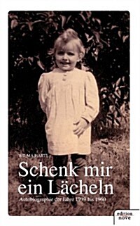 Schenk Mir Ein L Cheln (Paperback)