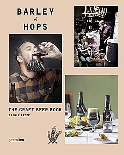 Barley & Hops: The Craft Beer Book (Hardcover)