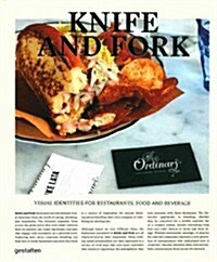 [중고] Knife and Fork: Visual Identities for Restaurants, Food and Beverage (Hardcover)