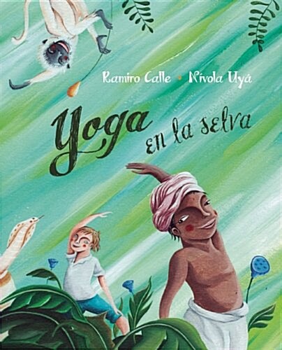 Yoga En La Selva (Yoga in the Jungle) (Hardcover)